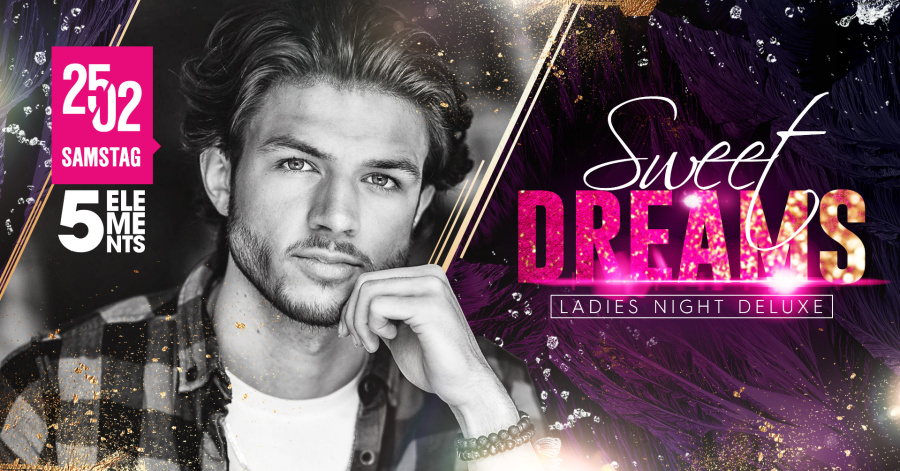 SWEET DREAMS - LADIES NIGHT DELUXE